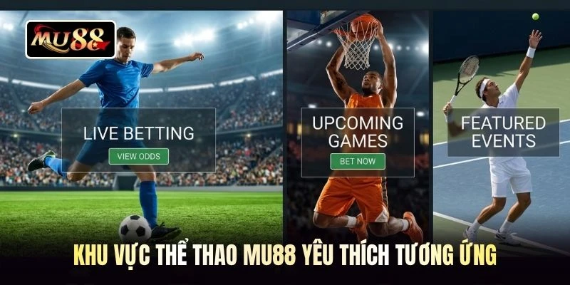 Khu vực thể thao MU88 yêu thích tương ứng